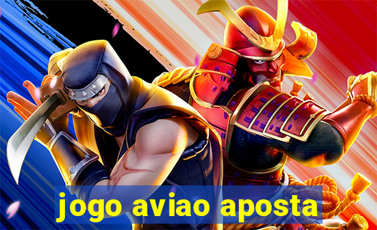 jogo aviao aposta